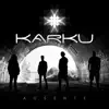 Karku - Ausente - Single
